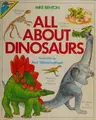 Cover image for All about Dinosaurs