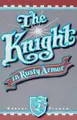 Cover image for The knight in the rusty armor