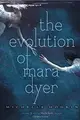 Cover image for The Evolution of Mara Dyer (Mara Dyer Series, Book 2)