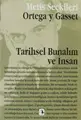 Cover image for Tarihsel Bunalim ve Insan - Ortega y Gasset'ten Secme Yazilar