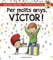 Cover image for Per molts anys, Víctor!