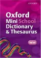 Cover image for Oxford Mini School Dictionary and Thesaurus (Dictionary/Thesaurus)