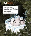 Cover image for Florentino, o príncipe Quino
