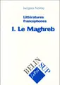 Cover image for Littératures francophones, tome 1 