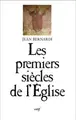 Cover image for Les premiers siècles de l'Eglise