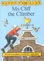 Cover image for Ms Cliff the climber