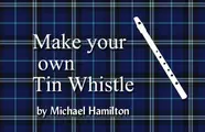 Cover image for Make your own Tin Whistle