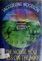 Cover image for The house you pass on the way