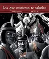 Cover image for Los que murieron te saludan