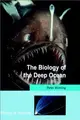Cover image for The biology of the deep ocean