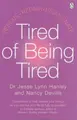 Cover image for Tired of Being Tired