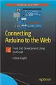 Cover image for Connecting Arduino To The Web