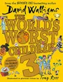 Cover image for The World's Worst Children 3
