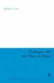Cover image for Heidegger And The Place Of Ethics