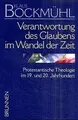 Cover image for Klaus-Bockmühl-Werkausgabe, Bd.3, Verantwortung des Glaubens im Wandel der Zeit