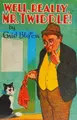 Cover image for Well, really Mr.Twiddle
