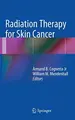 Cover image for Radiation Therapy for Skin Cancer