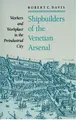 Cover image for Shipbuilders of the Venetian Arsenal