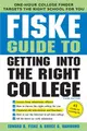 Cover image for Fiske Guide to Getting Into the Right College, 3E (Fiske Guide to Getting Into the Right College)