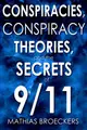 Cover image for Conspiracies, Conspiracy Theories, and the Secrets of 9/11