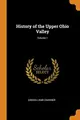 Cover image for History of the Upper Ohio Valley; Volume 1