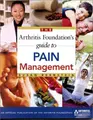 Cover image for The Arthritis Foundation's Guide to Pain Management