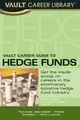 Cover image for Vault Career Guide to Hedge Funds, 2nd Edition (Vault Career Guide to Hedge Funds)