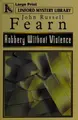 Cover image for Robbery Without Violence