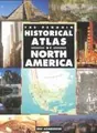 Cover image for Historical Atlas of North America, The Penguin (Hist Atlas)