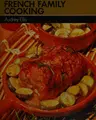 Cover image for French family cooking