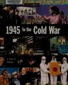 Cover image for 1945 to the Cold War