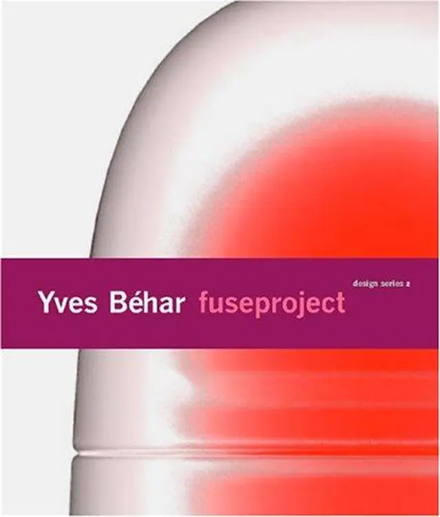 Yves Behar Fuseproject: Design Series 2 (Sfmoma Design Series, 2) cover