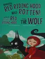 Cover image for Honestly, Red Riding Hood was rotten!