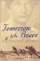 Cover image for Tomorrow to Be Brave