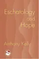 Cover image for Eschatology And Hope (Theology in Global Perspective)