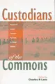 Cover image for Custodians of the Commons