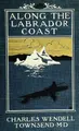 Cover image for Along the Labrodor coast