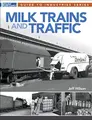 Cover image for Milk Trains and Traffic