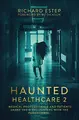 Cover image for Haunted Healthcare 2