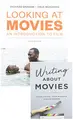 Cover image for Looking at Movies, 6e with Media Access Registration Card + Writing about Movies, 5e