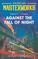 Cover image for Against the Fall of Night