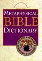 Cover image for Metaphysical Bible Dictionary (Charles Fillmore Reference Library)