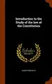 Cover image for Introduction to the Study of the law of the Constitution