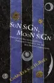 Cover image for Sun Sign, Moon Sign