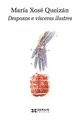 Cover image for Despoxos e vísceras ilustres