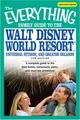 Cover image for Everything Family Guide to the Walt Disney World Resort, Universal Studios, and Greater Orlando: A Complete Guide to the Best Hotels,l Restaurants, Parks, ... Attractions (Everything: Travel and History)