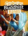 Cover image for Celebrating Buddhist Festivals