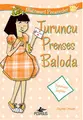 Cover image for Turuncu Prenses Baloda Mukemmel Prensesler 4