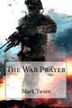 Cover image for The War Prayer Mark Twain