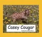 Cover image for Casey Cougar
